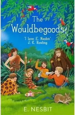 The Wouldbegoods - E. Nesbit