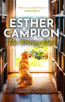 The Writing Class, Paperback/Esther Campion