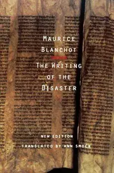The Writing of the Disaster, Paperback/Maurice Blanchot