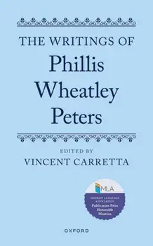 The Writings of Phillis Wheatley Peters, Paperback/***
