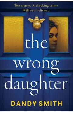 The Wrong Daughter - Dandy Smith