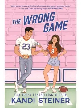 The Wrong Game, Paperback/Kandi Steiner