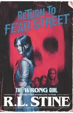 The Wrong Girl - R. L. Stine