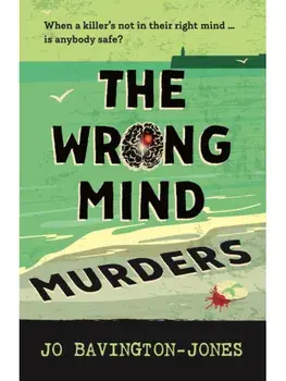 The Wrong Mind Murders, Paperback/Jo Bavington-Jones