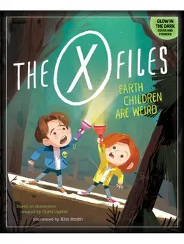 The X-Files: Earth Children Are Weird, Hardback/***