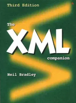 The XML Companion. 3 ed, Paperback/Neil Bradley
