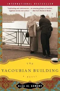 The Yacoubian Building, Paperback/Alaa Al Aswany