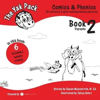 The Yak Pack: Comics & Phonics: Book 2: Learn to read decodable digraph words, Paperback/Rumack Resources