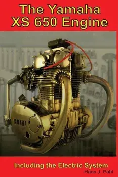 The Yamaha Xs650 Engine: Including the Electrical System, Paperback/Hans Joachim Pahl