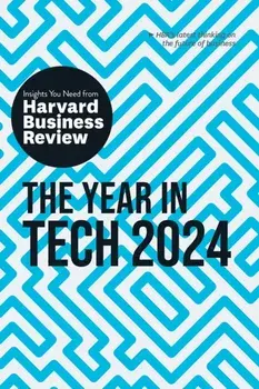 The Year in Tech, 2024. The Insights You Need from Harvard Business Review, Paperback/Nita A. Farahany