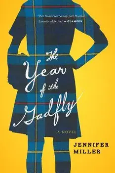 The Year of the Gadfly, Paperback/Jennifer Miller