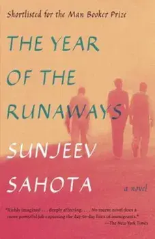 The Year of the Runaways, Paperback/Sunjeev Sahota