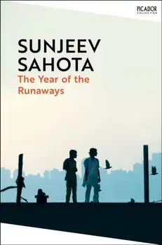 The Year of the Runaways, Paperback/Sunjeev Sahota