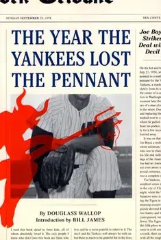 The Year the Yankees Lost the Pennant, Paperback/Douglass Wallop