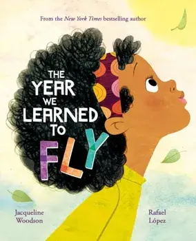 The Year We Learned to Fly, Paperback/Jacqueline Woodson