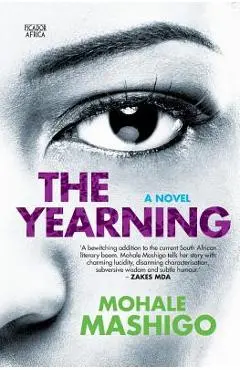 The Yearning - Mohale Mashigo