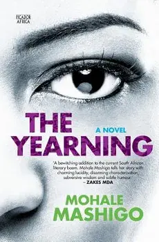 The Yearning, Paperback/Mohale Mashigo