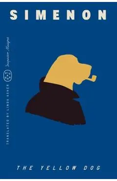The Yellow Dog (Inspector Maigret) - Georges Simenon