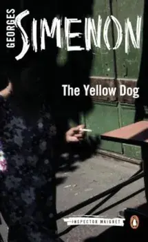 The Yellow Dog, Paperback/Georges Simenon
