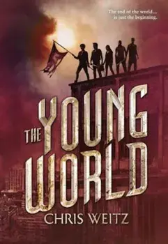 The Young World, Paperback/Chris Weitz