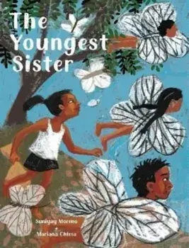 The Youngest Sister, Hardback/Suniyay Moreno Moreno