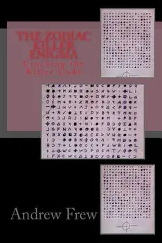 The Zodiac Killer Enigma: Cracking the Killer Code, Paperback/Tom Voigt