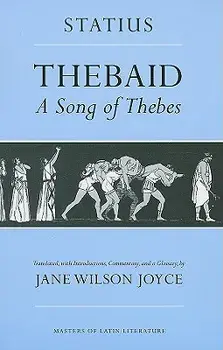 Thebaid: A Song of Thebes, Paperback/Statius