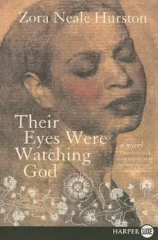 Their Eyes Were Watching God, Paperback/Zora Neale Hurston