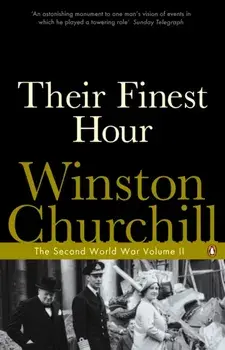 Their Finest Hour. The Second World War, Paperback/Winston Churchill