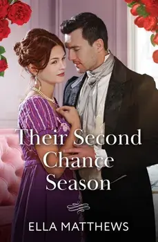 Their Second Chance Season, Paperback/Ella Matthews