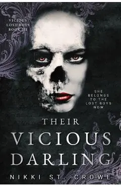 Their Vicious Darling (Vicious Lost Boys, 3): A Peter Pan Dark Romance - Nikki St Crowe
