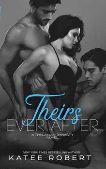 Theirs Ever After: (a Mmf Romance), Paperback/Katee Robert