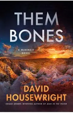 Them Bones: A McKenzie Novel - David Housewright