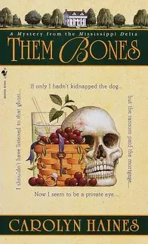 Them Bones/Carolyn Haines