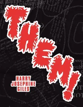 Them!, Paperback/Harry Josephine Giles