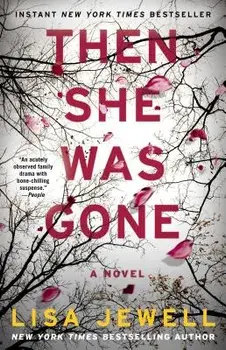 Then She Was Gone, Paperback/Lisa Jewell