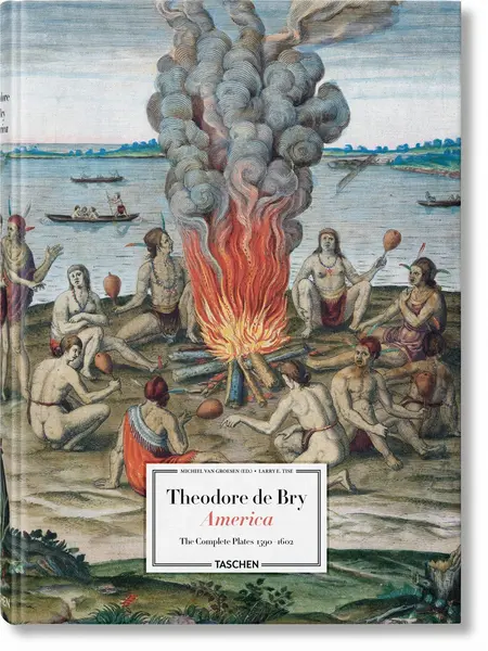 Theodore de Bry. America | Michiel van Groesen, Larry Tise