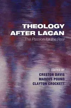 Theology After Lacan, Paperback/Creston Davis