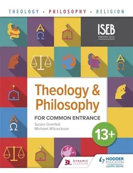 Theology and Philosophy for Common Entrance 13+, Paperback/Michael Wilcockson