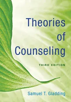 Theories of Counseling, Paperback/Samuel T. Gladding