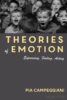 Theories of Emotion. Expressing, Feeling, Acting, Paperback/***