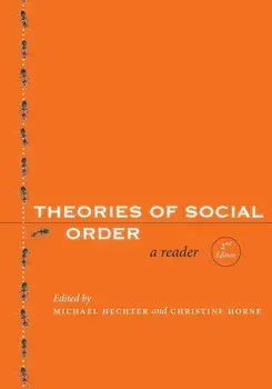 Theories of Social Order: A Reader, Paperback/Michael Hechter