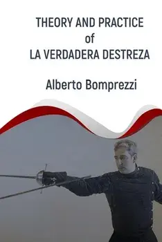 Theory and Practice of La Verdadera Destreza, Paperback/Victor Lerena