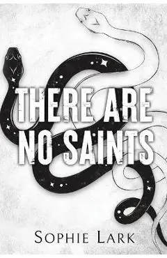 There Are No Saints - Sophie Lark