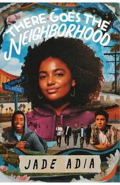 There Goes the Neighborhood - Jade Adia