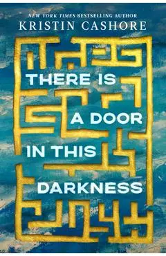 There Is a Door in This Darkness - Kristin Cashore