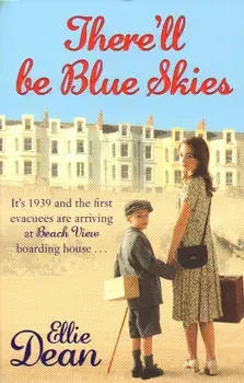 There'll Be Blue Skies, Paperback/Ellie Dean