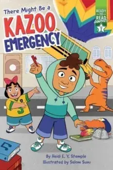 There Might Be a Kazoo Emergency. Ready-to-Read Graphics Level 2, Paperback/***