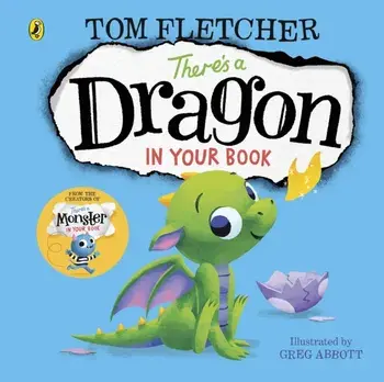 There's a Dragon in Your Book, Board book/Tom Fletcher