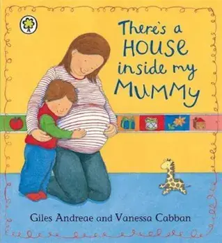 There's A House Inside My Mummy Board Book/Giles Andreae